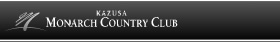 KAZUSA MONARCH COUNTRY CLUB